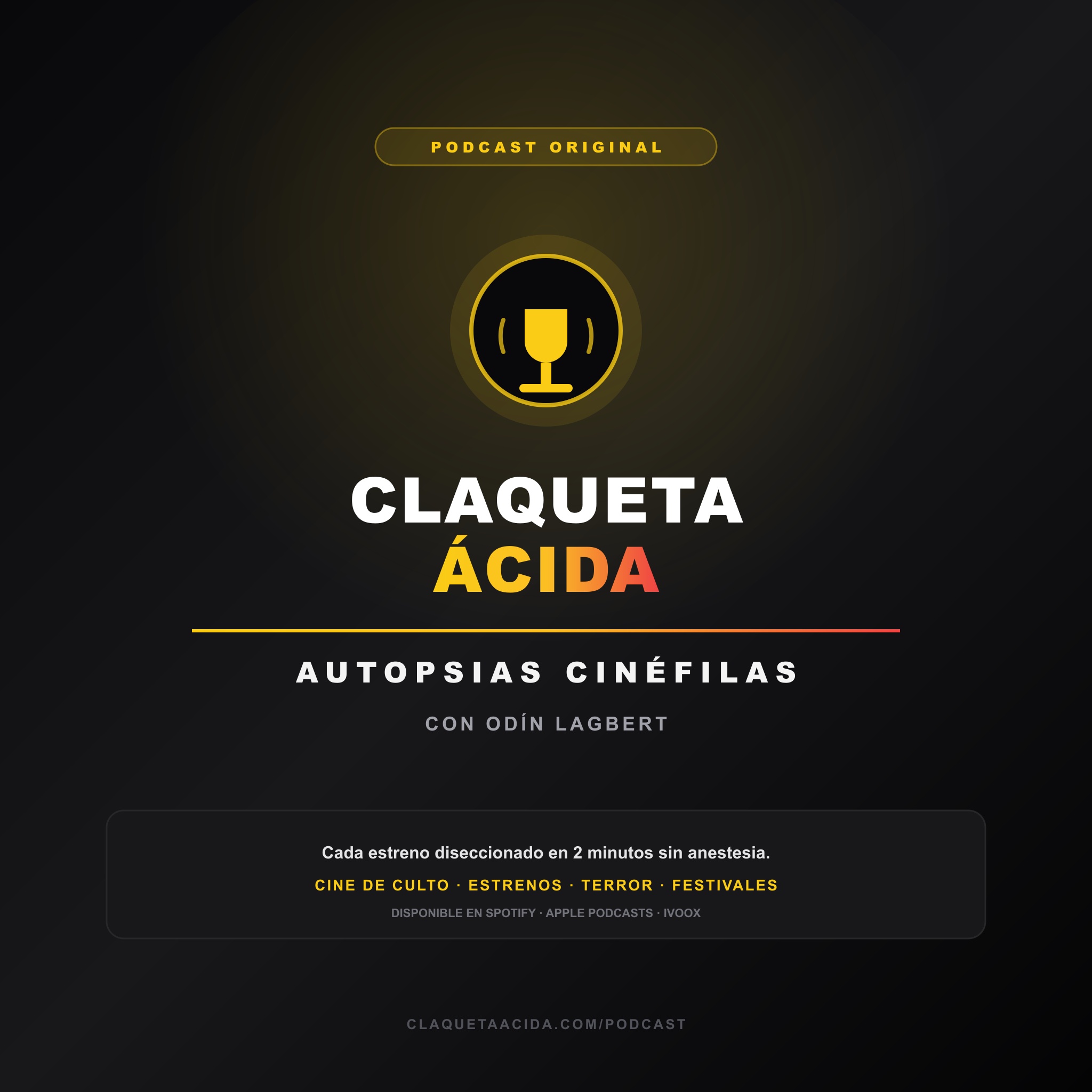 Claqueta Ácida Podcast Oficial