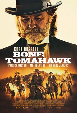 Cartelera oficial de Bone Tomahawk: Western clásico con aderezo de antropofagia brutal