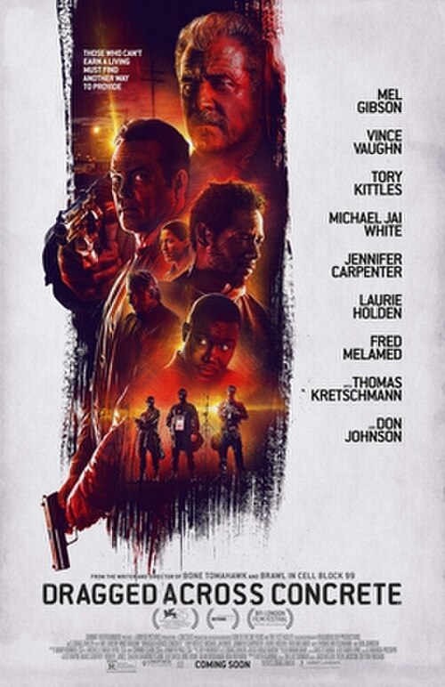 Cartelera oficial de Dragged Across Concrete: Plomo derretido, cinismo crepuscular y la asfixia moral del asfalto norteamericano