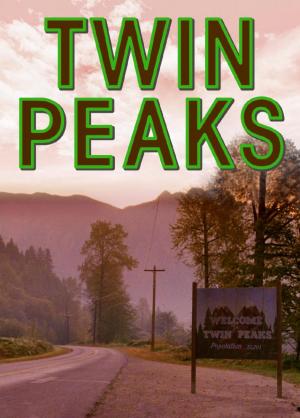 Cartelera oficial de Twin Peaks: El Sueño Lógico de un Lugar que Nunca Existió (o Cómo David Lynch Convirtió el Aburrimiento en Arte)